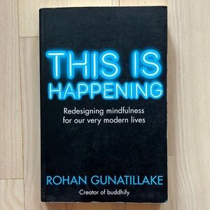 This is Happening by Rohan Gunatillake